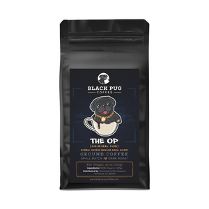The OP (Original Pug) - Dark Roast Coffee 12oz Ground